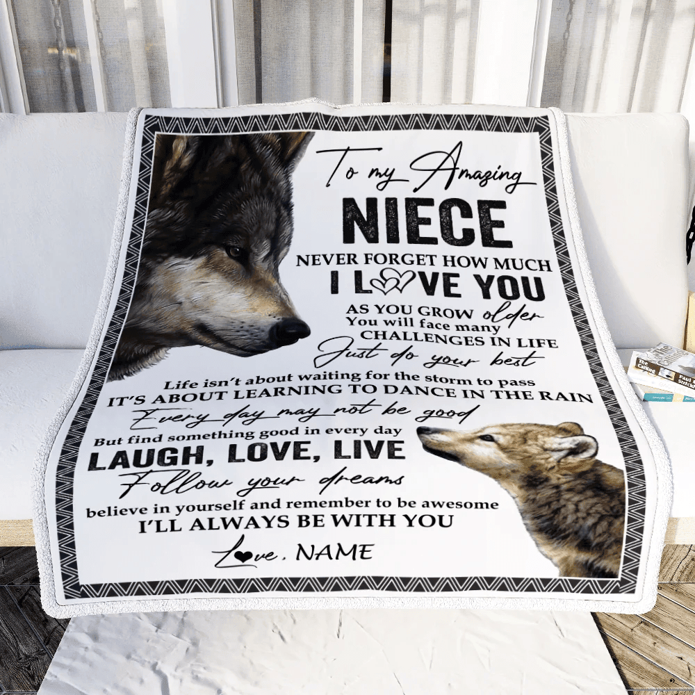Personalized To My Niece Blanket From Aunt Uncle Just Do You Best Laugh Love Live Wolf Niece Birthday Graduation Christmas Customized Bed Fleece Throw Blanket