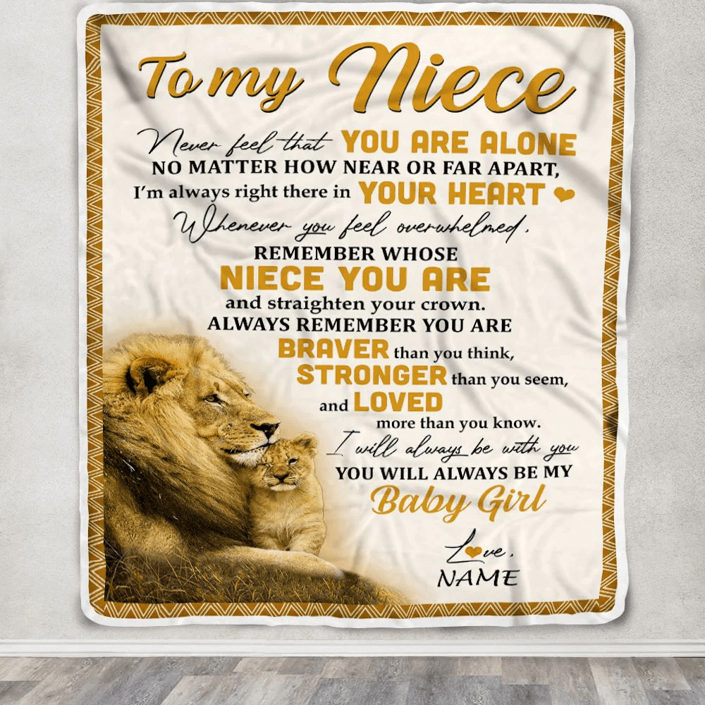 Personalized To My Niece Blanket From Aunt Auntie Lion Never Feel That You Are Alone Great Niece Birthday Graduation Christmas Fleece Throw Blanket