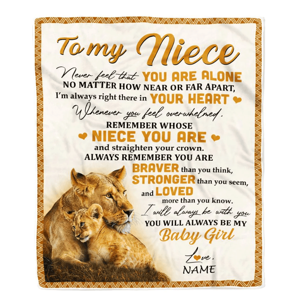 Personalized To My Niece Blanket From Aunt Auntie Lion Never Feel That You Are Alone Great Niece Birthday Graduation Christmas Fleece Throw Blanket