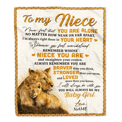 Personalized To My Niece Blanket From Aunt Auntie Lion Never Feel That You Are Alone Great Niece Birthday Graduation Christmas Fleece Throw Blanket