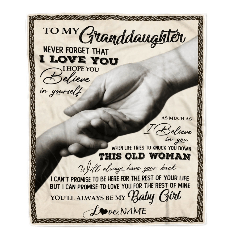 Personalized To My Granddaughter From Grandma Nana Never Forget That I Love You Great Birthday Graduation Christmas Bed Quilt Fleece Throw Blanket