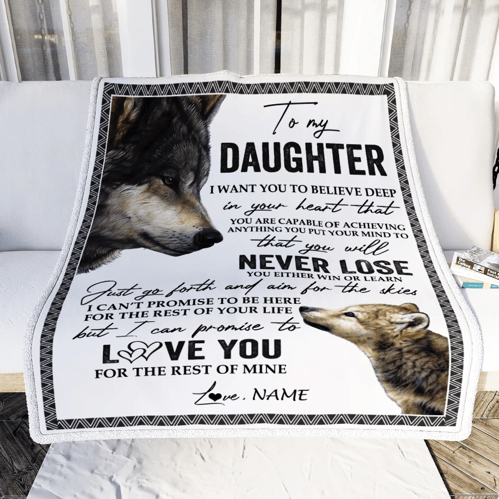 Personalized To My Daughter Blanket From Mom Dad You Will Never Lose Wolf Daughter Birthday Graduation Christmas Customized Bed Quilt Fleece Throw Blanket
