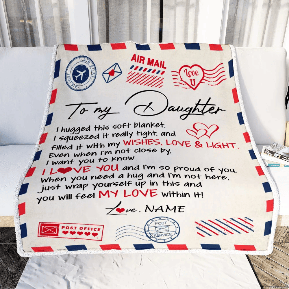 Personalized To My Daughter Blanket From Mom Dad Air Mail Letter I Love You Daughter Birthday Graduation Christmas Customized Fleece Throw Blanket