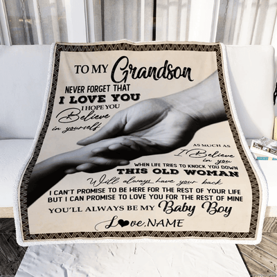 Personalized To My Grandson From Grandma Nana Never Forget That I Love You Great Birthday Thanksgiving Graduation Christmas Bed Quilt Fleece Throw Blanket
