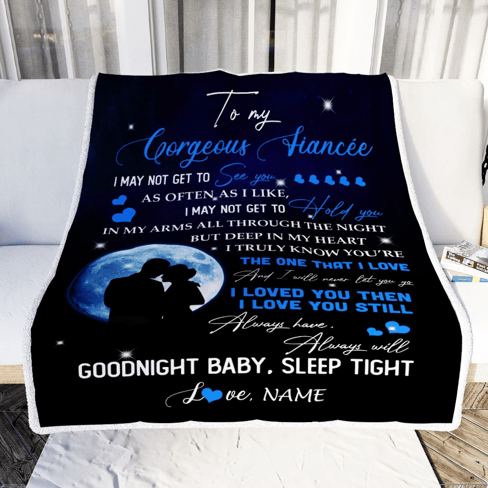 Personalized To My Gorgeous Fiancee From Fiance Name I Love You Still Birthday Anniversary Valentine's Day Christmas Bed Quilt Fleece Throw Blanket