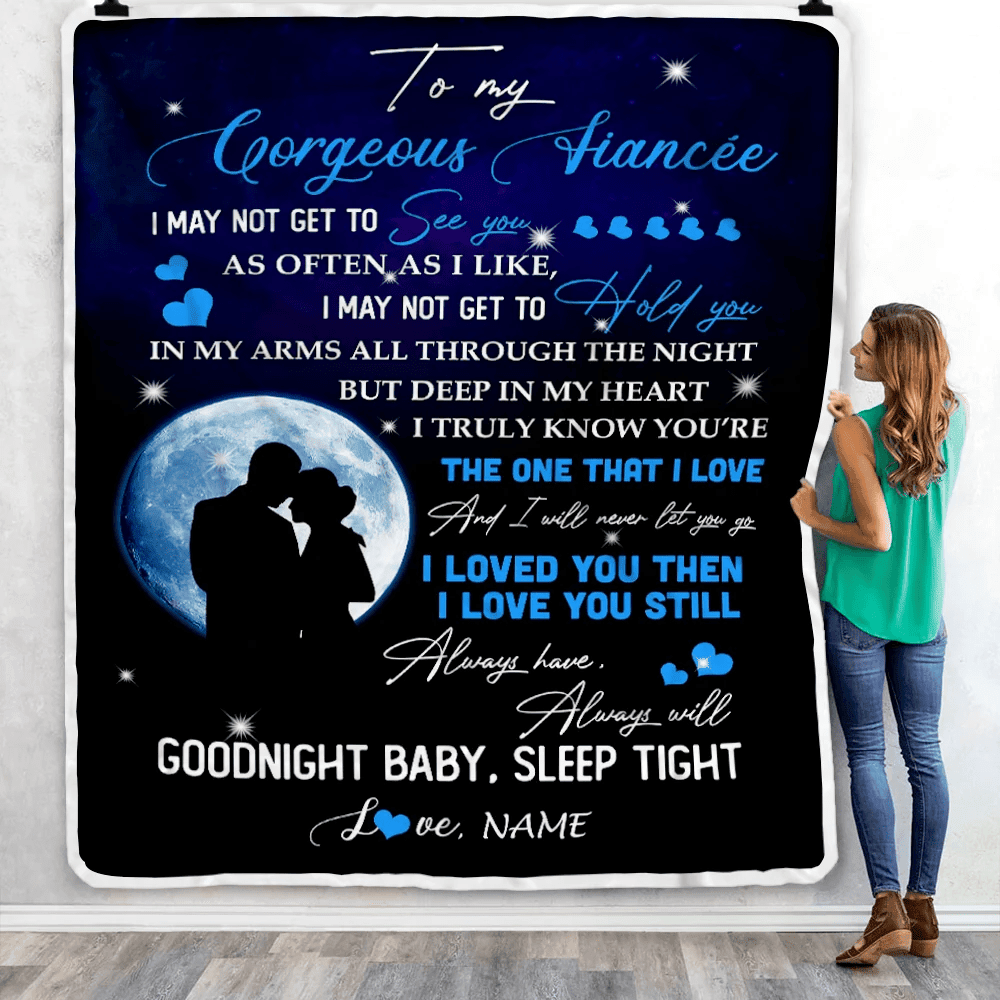 Personalized To My Gorgeous Fiancee From Fiance Name I Love You Still Birthday Anniversary Valentine's Day Christmas Bed Quilt Fleece Throw Blanket