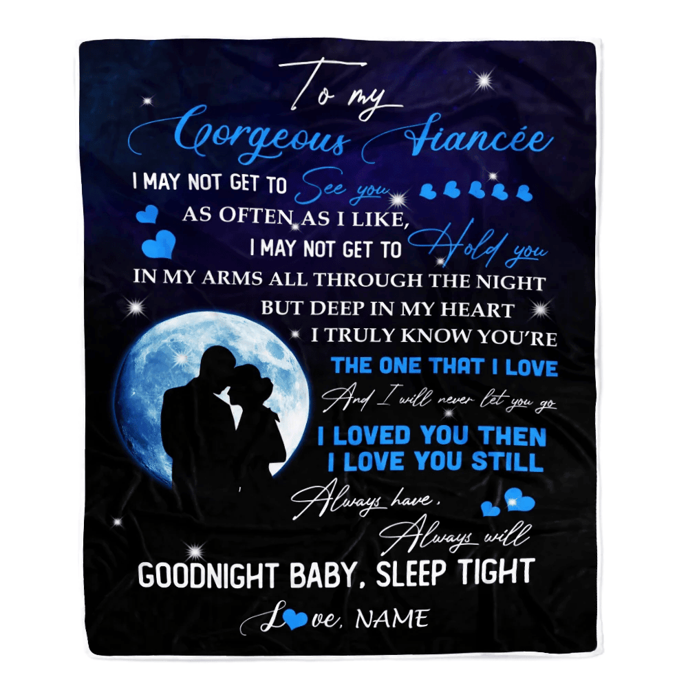 Personalized To My Gorgeous Fiancee From Fiance Name I Love You Still Birthday Anniversary Valentine's Day Christmas Bed Quilt Fleece Throw Blanket
