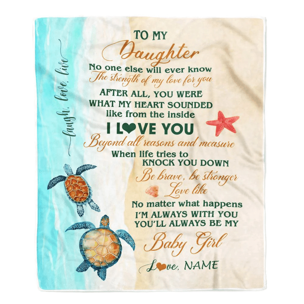 Personalized To My Daughter Blanket From Mom Dad Mother Turtle Laugh Love Live I Love You Daughter Birthday Graduation Christmas Customized Fleece Blanket