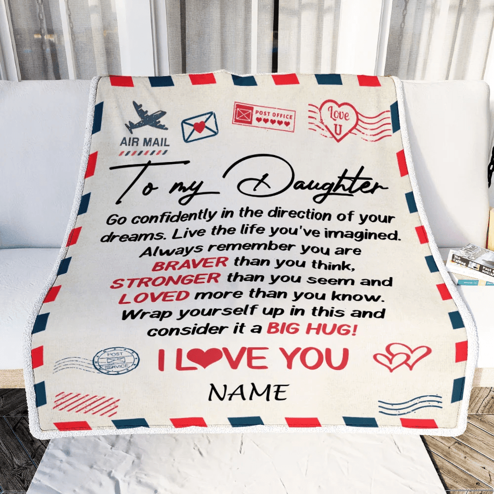 Personalized To My Daughter Blanket From Mom Dad Air Mail Letter Confidently I Love You Daughter Birthday Graduation Christmas Customized Fleece Throw Blanket
