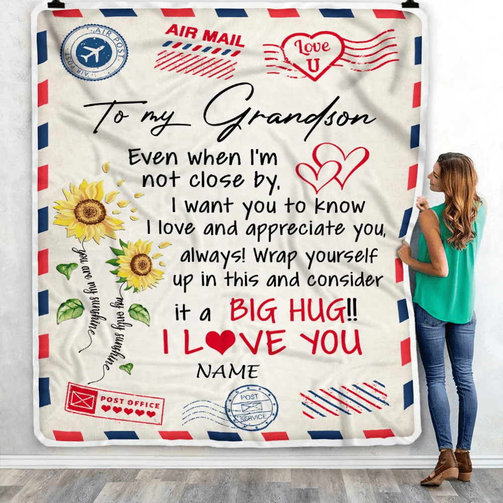 Personalized To My Grandson Blanket From Grandma Nana Grandpa Love Big Hug Air Mail Letter Sunflower Birthday Christmas Graduation Customized Fleece Throw Blanket