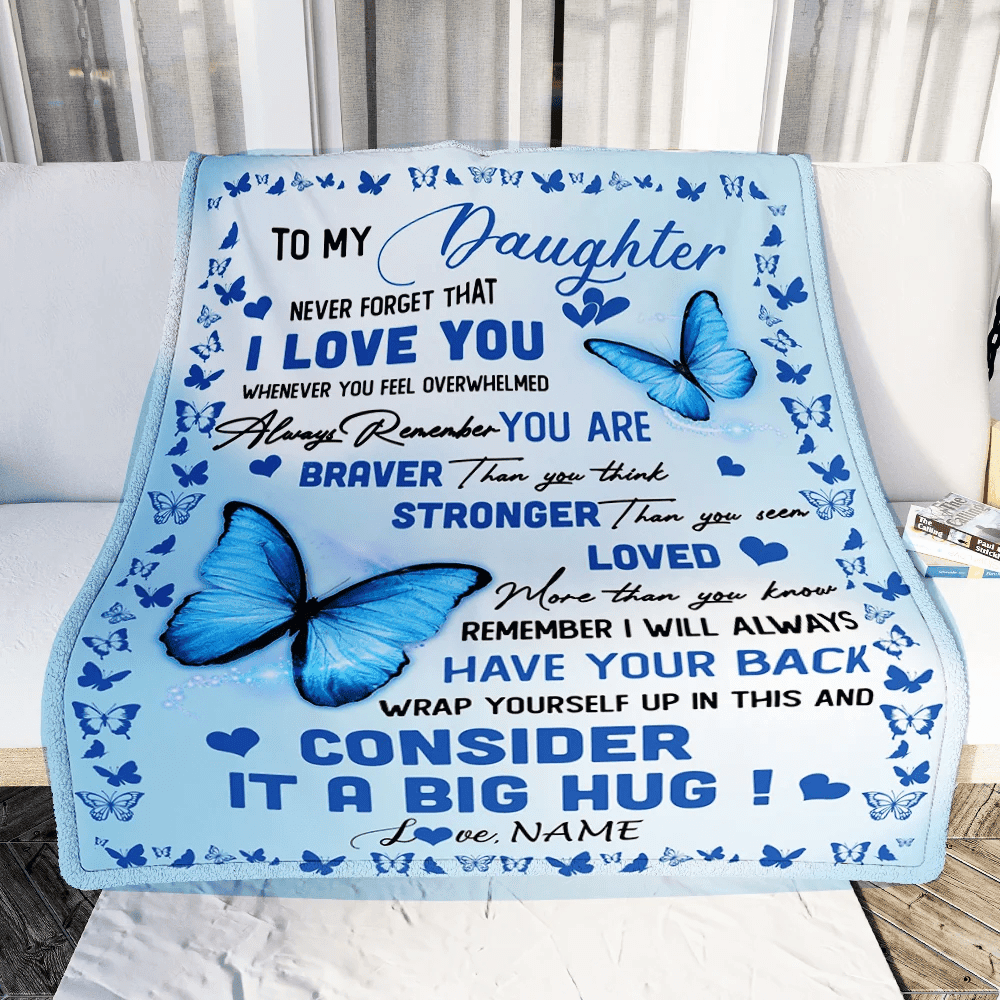 Personalized to My Daughter Blanket from Mom Dad Braver Stronger Loved Butterfly Daughter Birthday Anniversary Christmas Customized Bed Fleece Throw Blanket