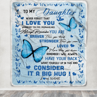 Personalized to My Daughter Blanket from Mom Dad Braver Stronger Loved Butterfly Daughter Birthday Anniversary Christmas Customized Bed Fleece Throw Blanket
