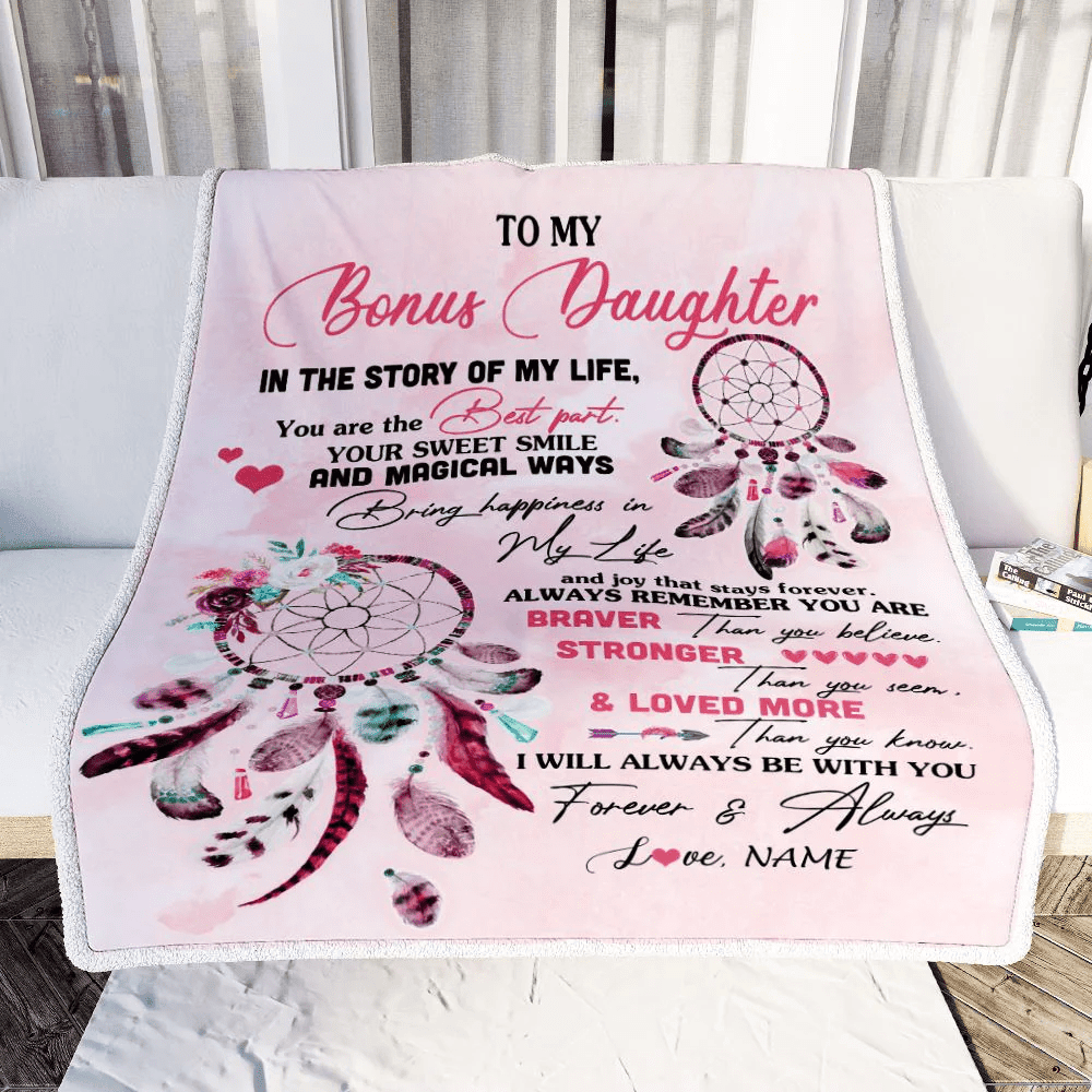 Personalized To My Bonus Daughter Blanket From Stepmother You Are The Best Part Stepdaughter Birthday Graduation Christmas Customized Fleece Throw Blanket