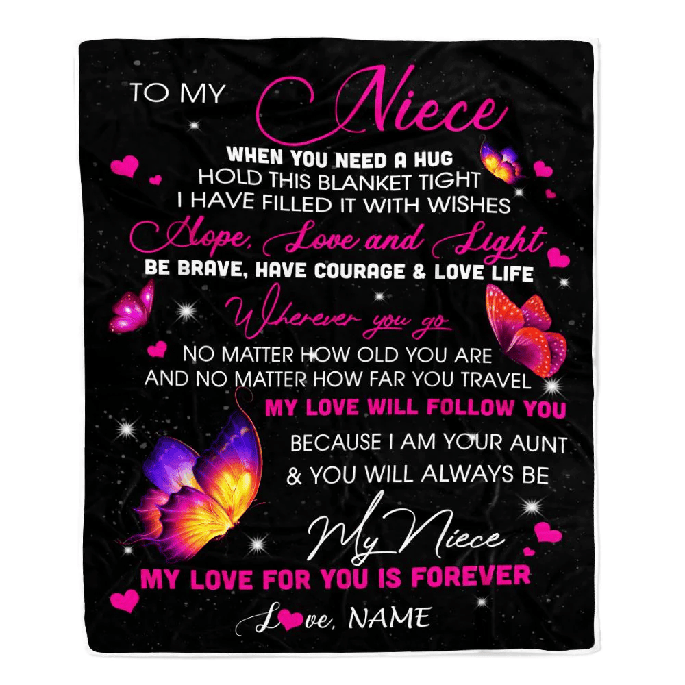 Personalized To My Niece Blanket From Aunt Butterfly When You Need A Hug Niece Birthday Graduation Christmas Customized Bed Quilt Fleece Throw Blanket