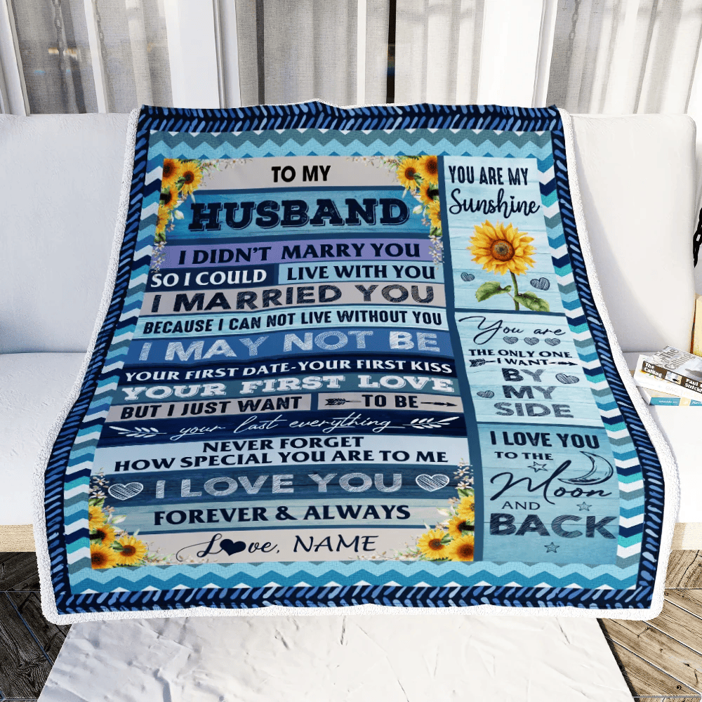 Personalized To My Husband Blankets From Wife I Could Live With You I Married You I Love You Birthday Wedding Anniversary Christmas Customized Fleece Blanket