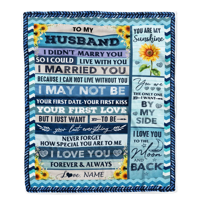 Personalized To My Husband Blankets From Wife I Could Live With You I Married You I Love You Birthday Wedding Anniversary Christmas Customized Fleece Blanket