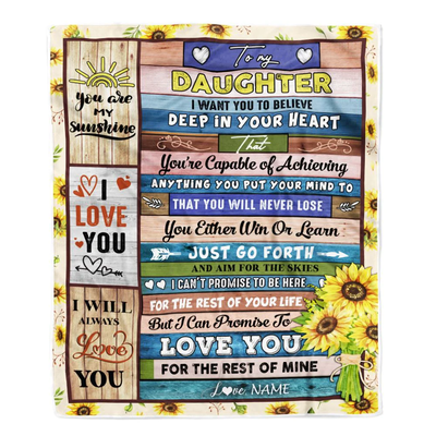 Personalized To My Daughter Blanket From Mom Mother Dad Believe Deep In Your Heart Daughter Birthday Graduation Christmas Customized Fleece Throw Blanket