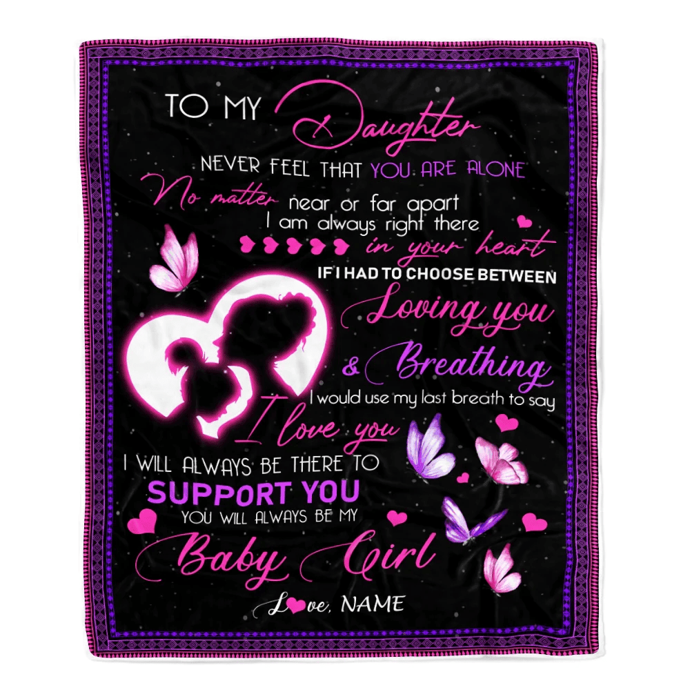 Personalized To My Daughter Blanket from Mom You Will Always Be My Baby Girl Butterfly Daughter Birthday Christmas Customized Fleece Blanket