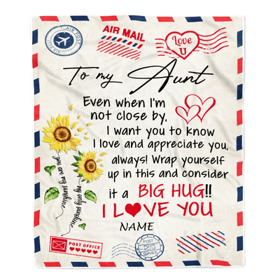 Personalized To My Aunt Blanket From Niece Nephew Love Big Hug Air Mail Letter Sunflower Aunt Birthday Mothers Day Christmas Customized Fleece Throw Blanket