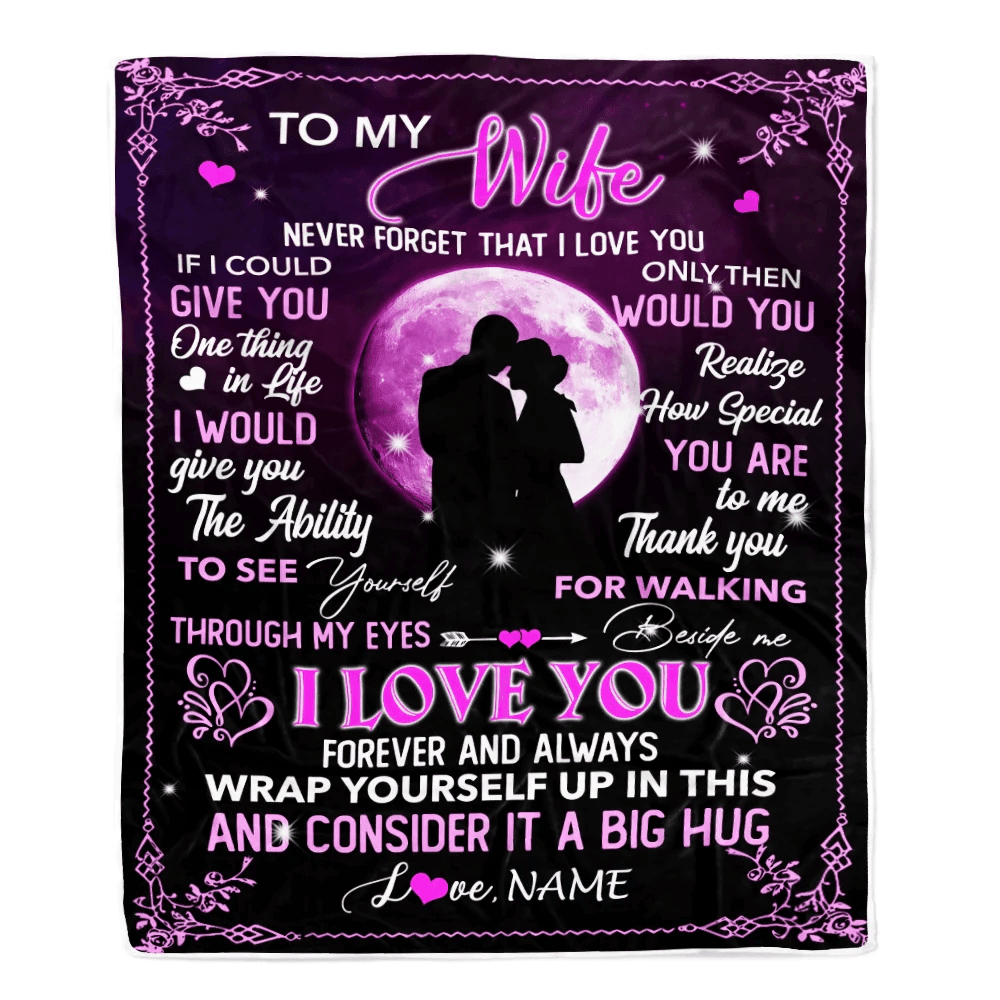 Personalized To My Wife Blanket From Husband I Love You Forever And Always Wife Valentine Christmas Wedding Anniversary Customized Fleece Blanket