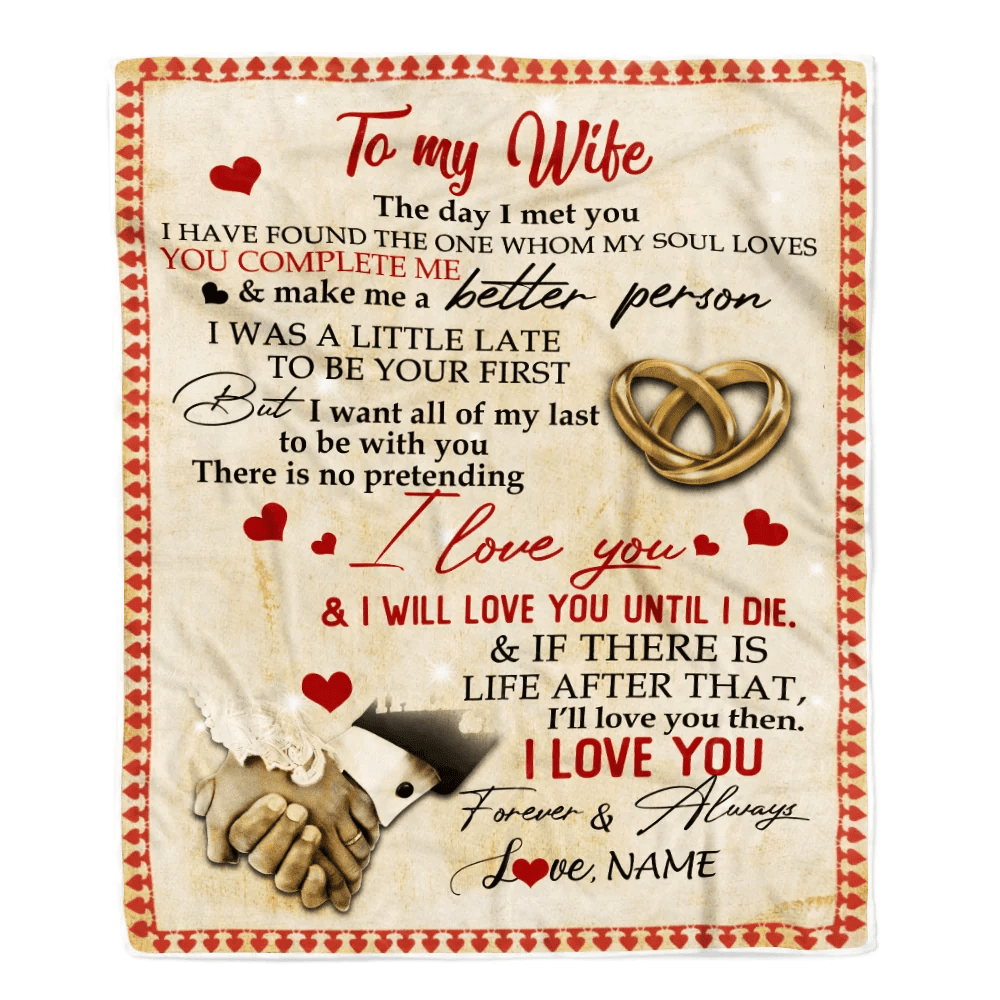 Personalized To My Wife Blanket From Husband The Day I Met You I Have Found The One Whom My Soul Loves Wedding Anniversary Birthday Christmas Fleece Blanket