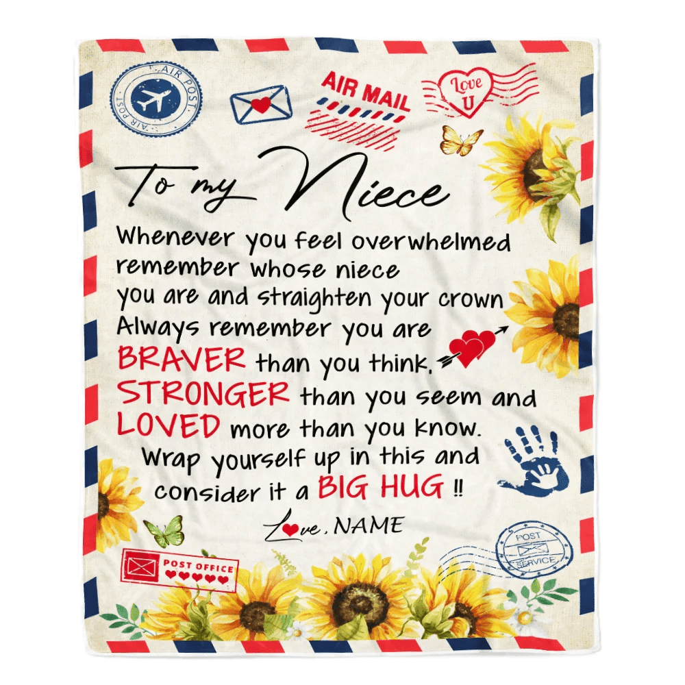 Personalized To My Niece Blanket from Aunt Uncle Air Mail Letter Braver Stronger Loved Sunflower Niece Birthday Graduation Christmas Customized Fleece Blanket