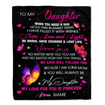 Personalized To My Daughter Blanket From Mom Mother Butterfly When You Need A Hug Daughter Birthday Graduation Christmas Customized Bed Fleece Throw Blanket