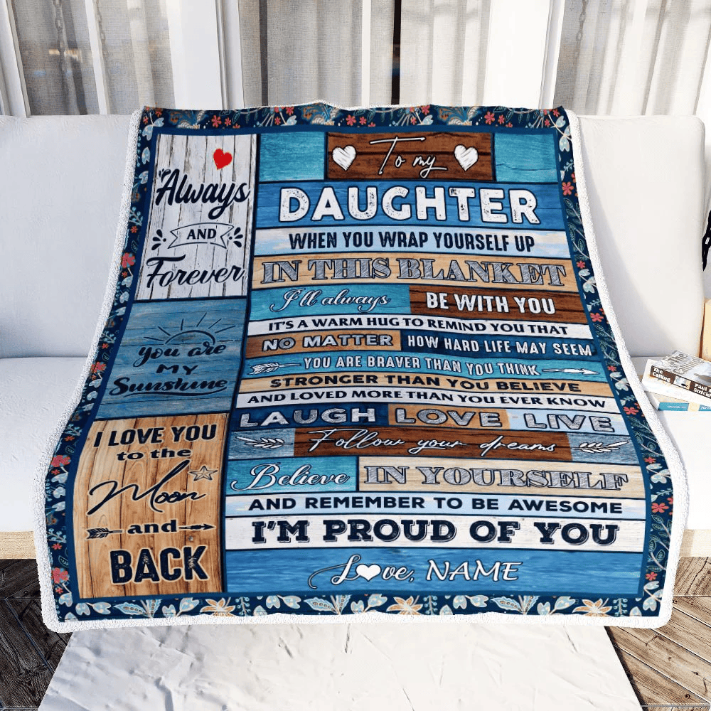 Personalized To My Daughter Blanket From Mom Dad Believe in Yourself Wood Daughter Birthday Graduation Christmas Customized Bed Quilt Fleece Throw Blanket