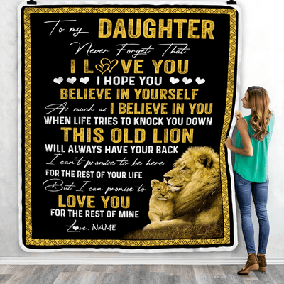 Personalized To My Daughter Blanket From Dad This Old Lion Love You Daughter Birthday Graduation Christmas Customized Fleece Blanket