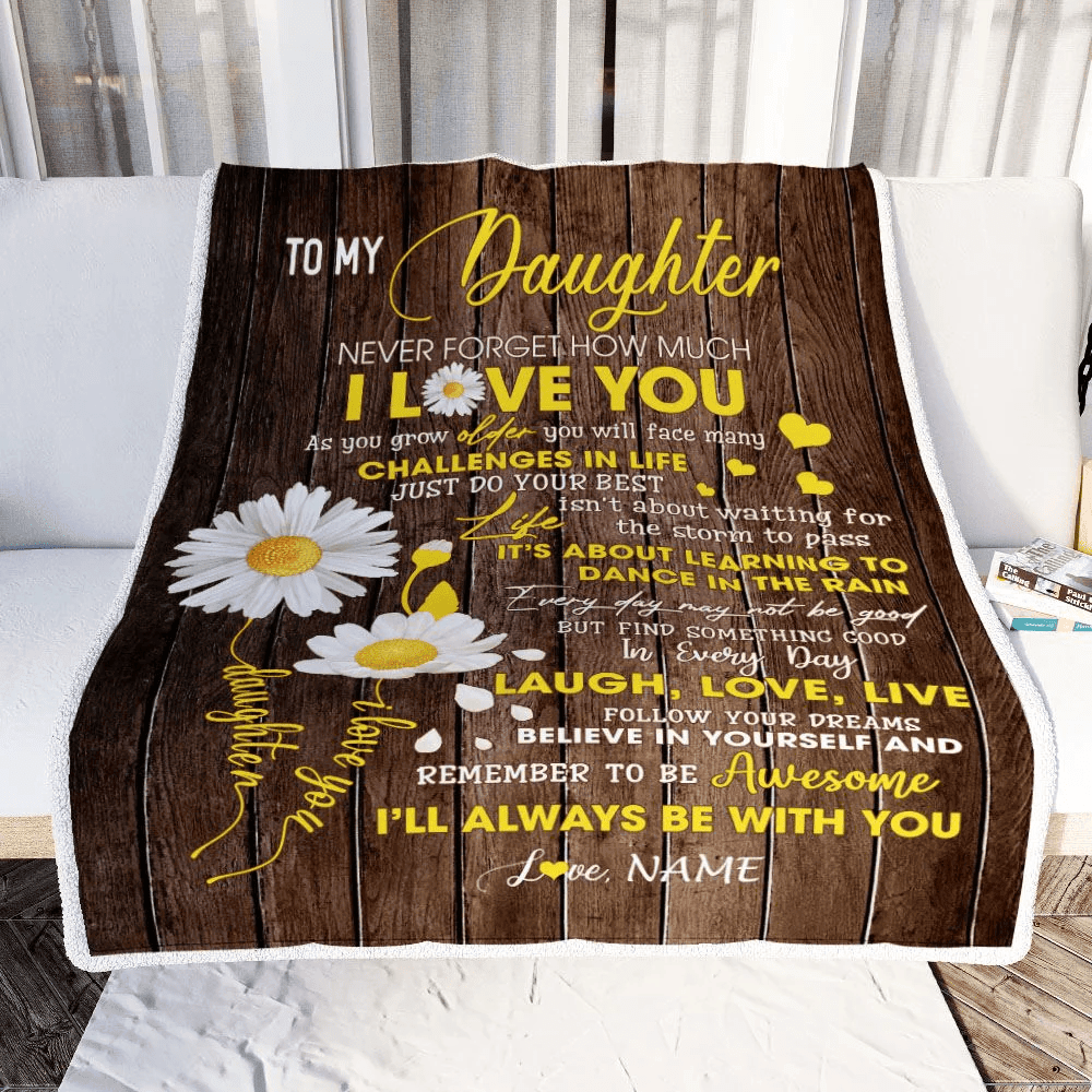 Personalized To My Daughter Blanket From Mom Mother Dad Never Forget I Love You Daisy Daughter Birthday Graduation Christmas Customized Fleece Throw Blanket
