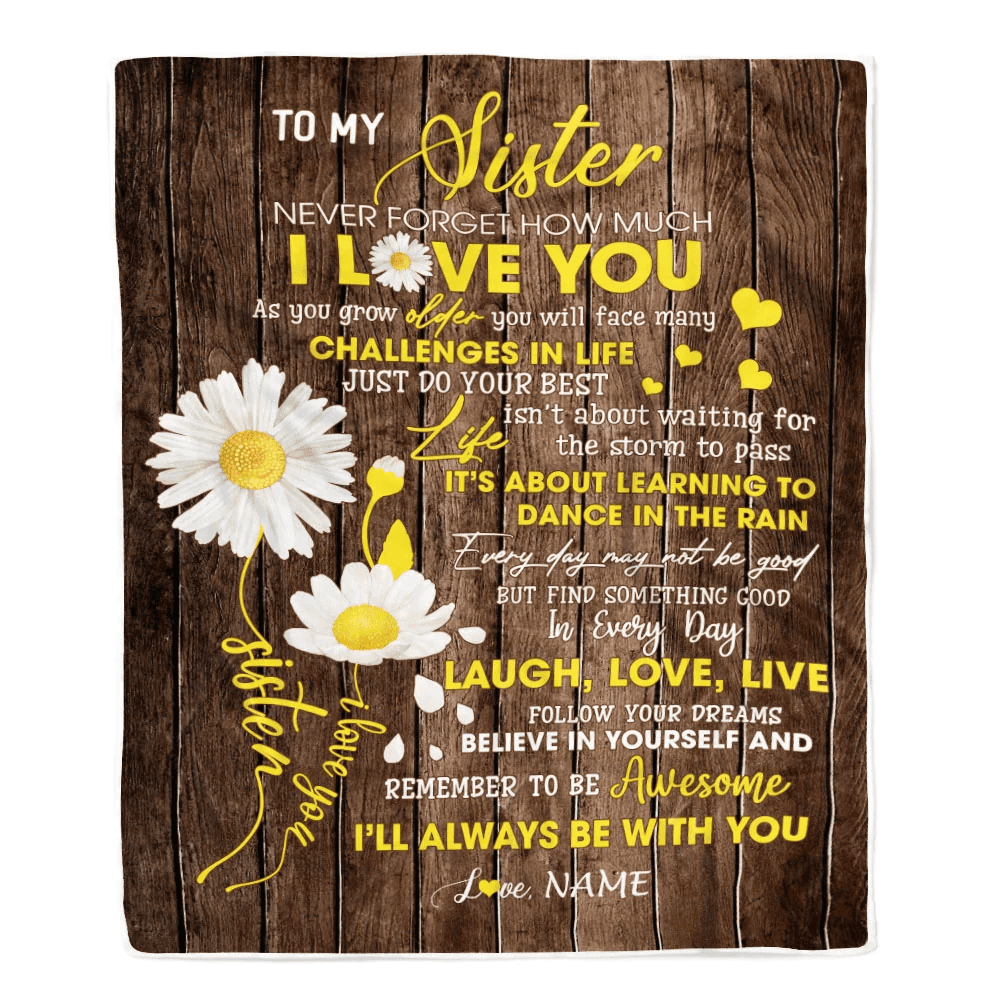 Personalized To My Sister Blanket From Brother Never Forget I Love You Daisy Sister Birthday Graduation Christmas Customized Bed Fleece Throw Blanket
