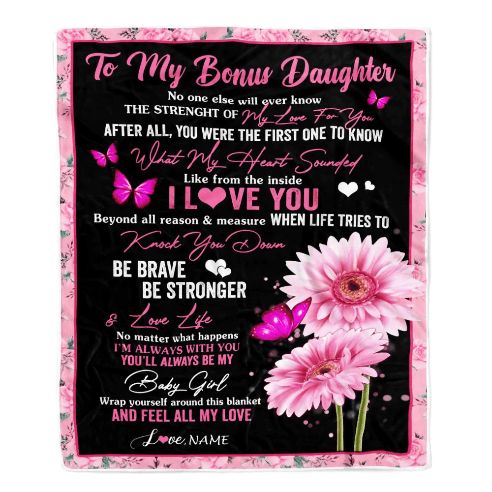 Personalized To My Bonus Daughter Blanket From Stepmom I Love You Pink Daisy Butterfly Stepdaughter Birthday Graduation Christmas Customized Fleece Blanket