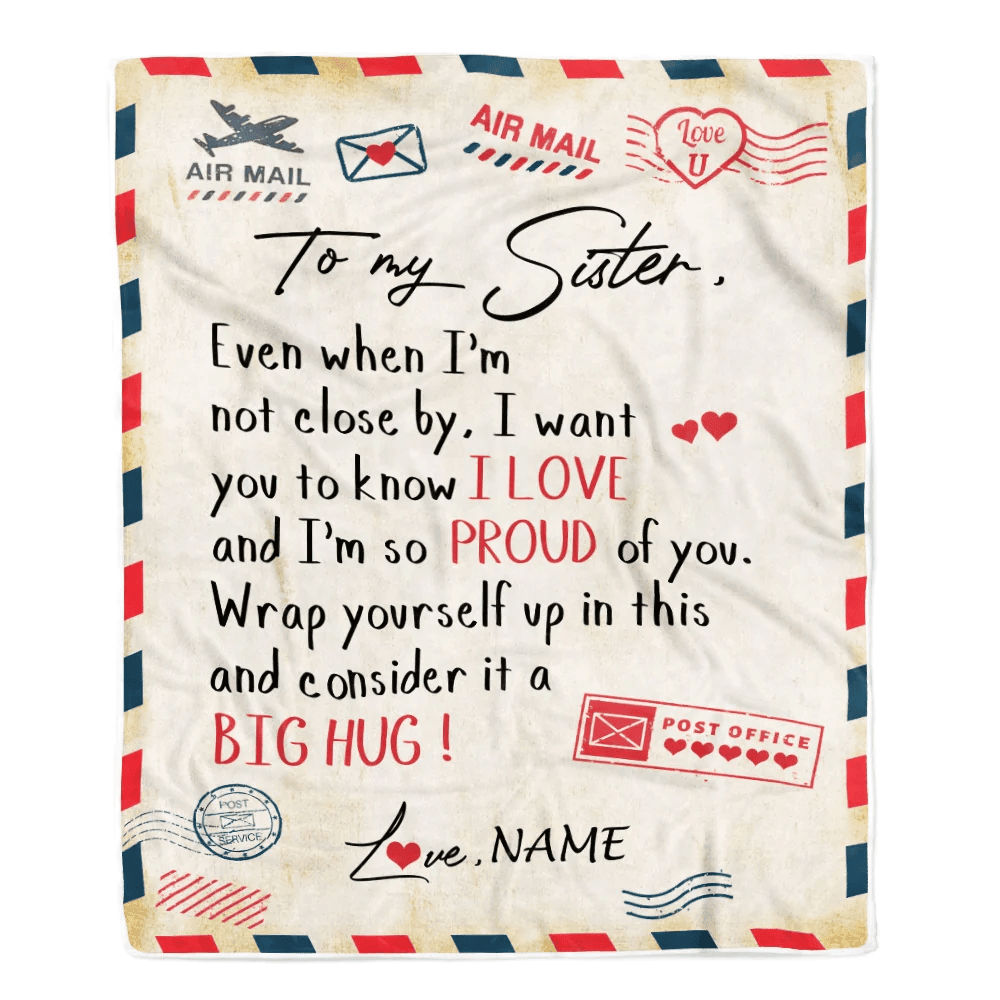 Personalized To My Sister Blanket from Brother Proud Of You Air Mail Letter Sister Birthday Graduation Christmas Gift Customized Bed Quilt Fleece Throw Blanket
