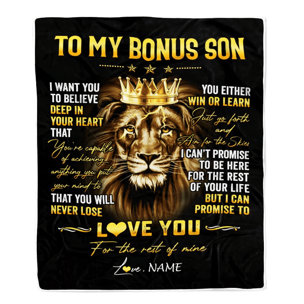 Personalized To My Bonus Son Blanket From Stepmom StepDad You Will Never Lose Lion Stepson Birthday Graduation Christmas Customized Fleece Throw Blanket