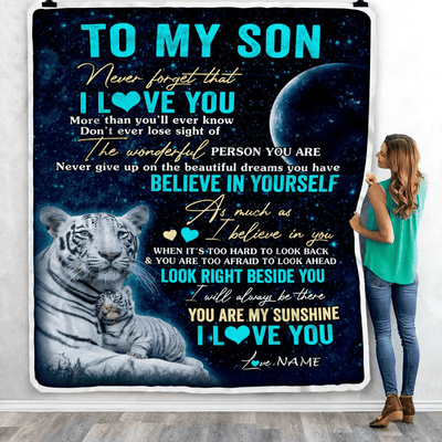 Personalized To My Son Blanket From Mom Dad Mother Never Forget I Love You White Tiger Son Birthday Graduation Christmas Customized Bed Fleece Throw Blanket