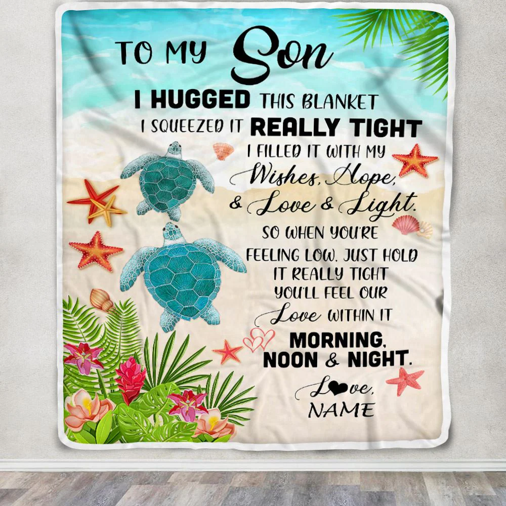 Personalized To My Son Blanket From Mom Dad Mother I Hugged This With Love Turtle Beach Son Birthday Graduation Christmas Customized Bed Fleece Blanket