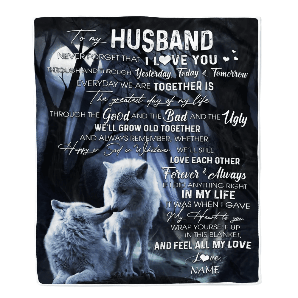 Personalized To My Husband Blankets From Wife Wolf Never Forget That I Love You Husband Birthday Wedding Anniversary Christmas Customized Fleece Blanket