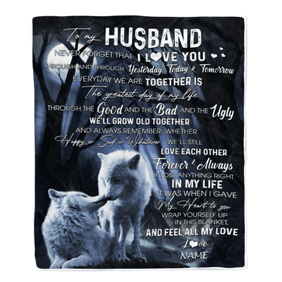 Personalized To My Husband Blankets From Wife Wolf Never Forget That I Love You Husband Birthday Wedding Anniversary Christmas Customized Fleece Blanket