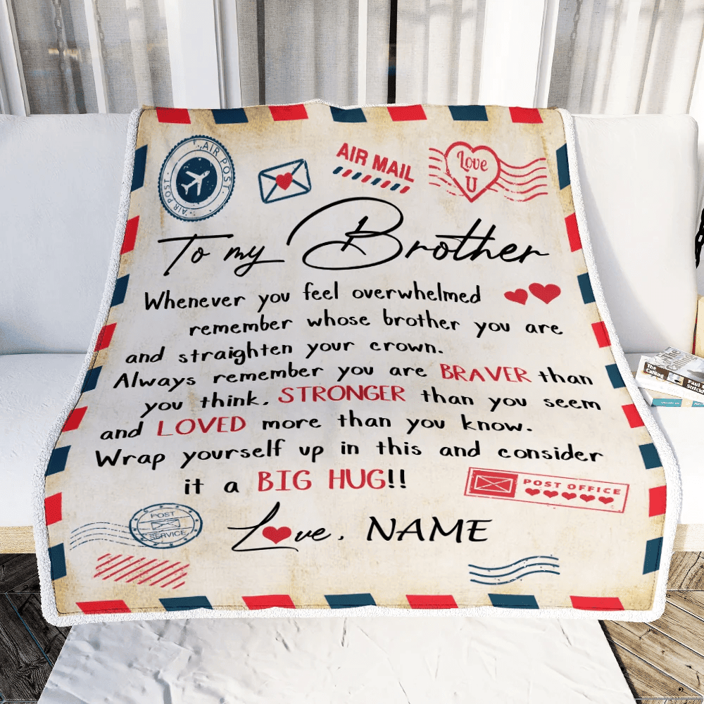 Personalized To My Brother Blanket From Sister Mail Letter Brother Birthday Graduation Christmas Customized Fleece Blanket