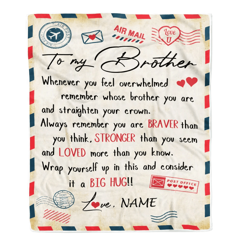 Personalized To My Brother Blanket From Sister Mail Letter Brother Birthday Graduation Christmas Customized Fleece Blanket