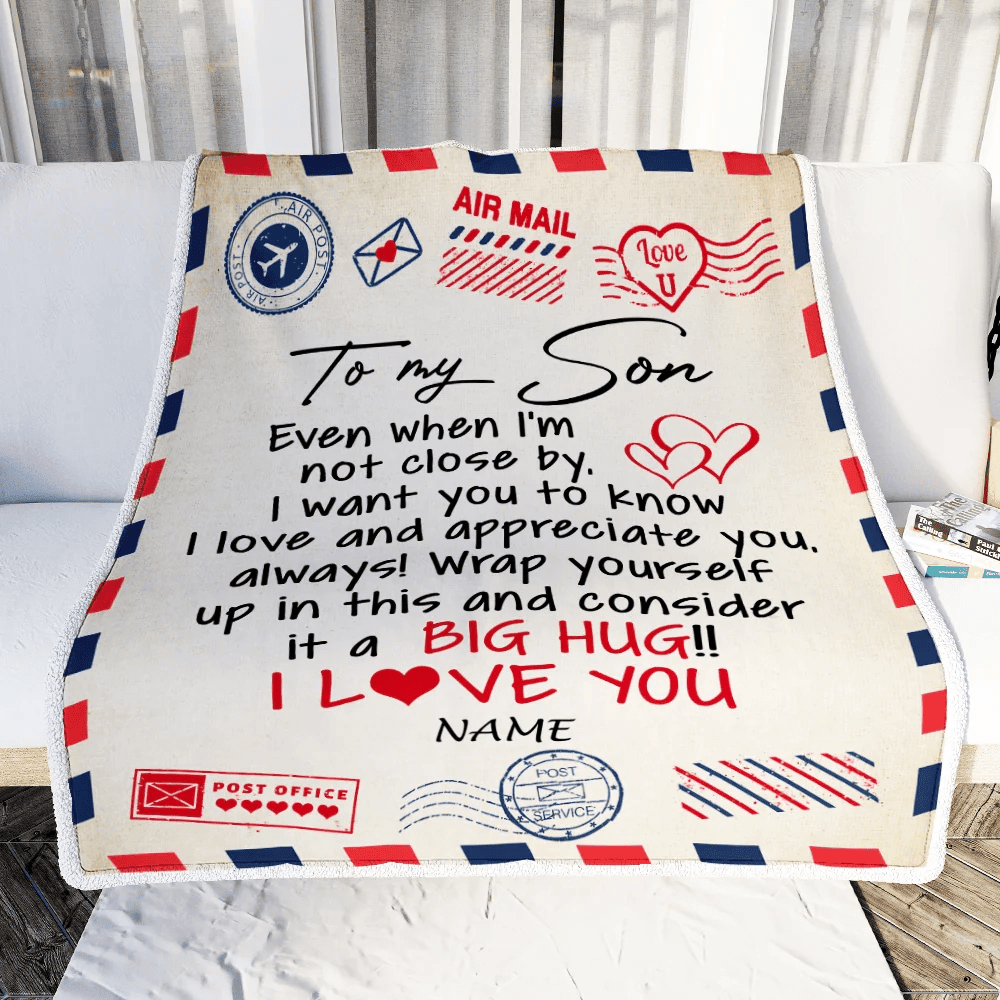 Personalized To My Son Blanket From Mom Dad I Love You Hugs Air Mail Letter Son Birthday Christmas Thanksgiving Graduation Customized Fleece Blanket