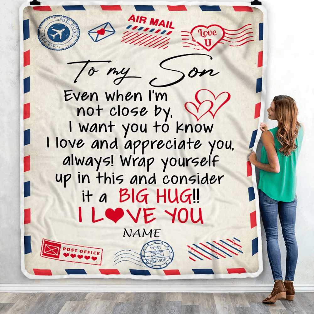 Personalized To My Son Blanket From Mom Dad I Love You Hugs Air Mail Letter Son Birthday Christmas Thanksgiving Graduation Customized Fleece Blanket