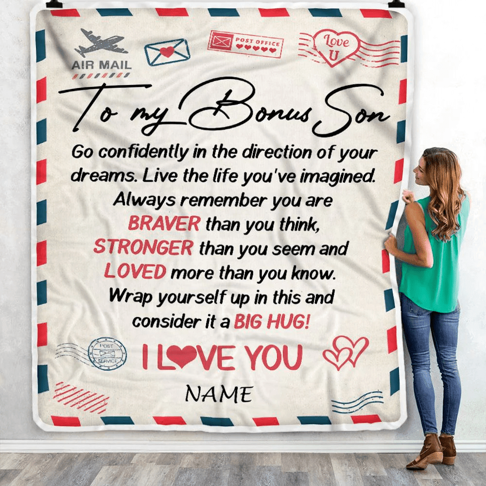 Personalized To My Bonus Son Blanket From Mom Dad Air Mail Letter Confidently I Love You Stepson Birthday Graduation Christmas Customized Fleece Blanket