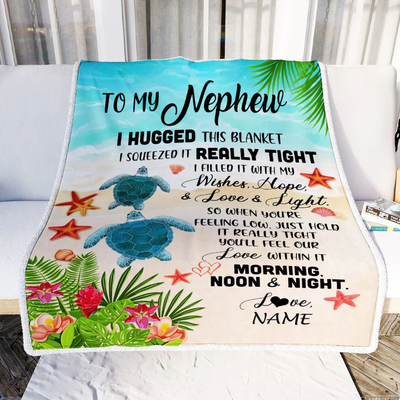 Personalized To My Nephew Blanket From Aunt Auntie Uncle I Hugged This With Love Turtle Beach Nephew Birthday Graduation Christmas Customized Fleece Blanket