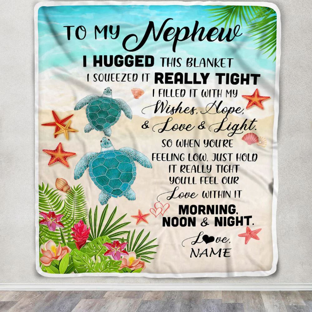 Personalized To My Nephew Blanket From Aunt Auntie Uncle I Hugged This With Love Turtle Beach Nephew Birthday Graduation Christmas Customized Fleece Blanket