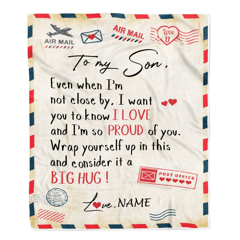 Personalized To My Son Blanket from Mom Dad Proud Of You Air Mail Letter Son Birthday Graduation Christmas Gift Customized Bed Quilt Fleece Throw Blanket