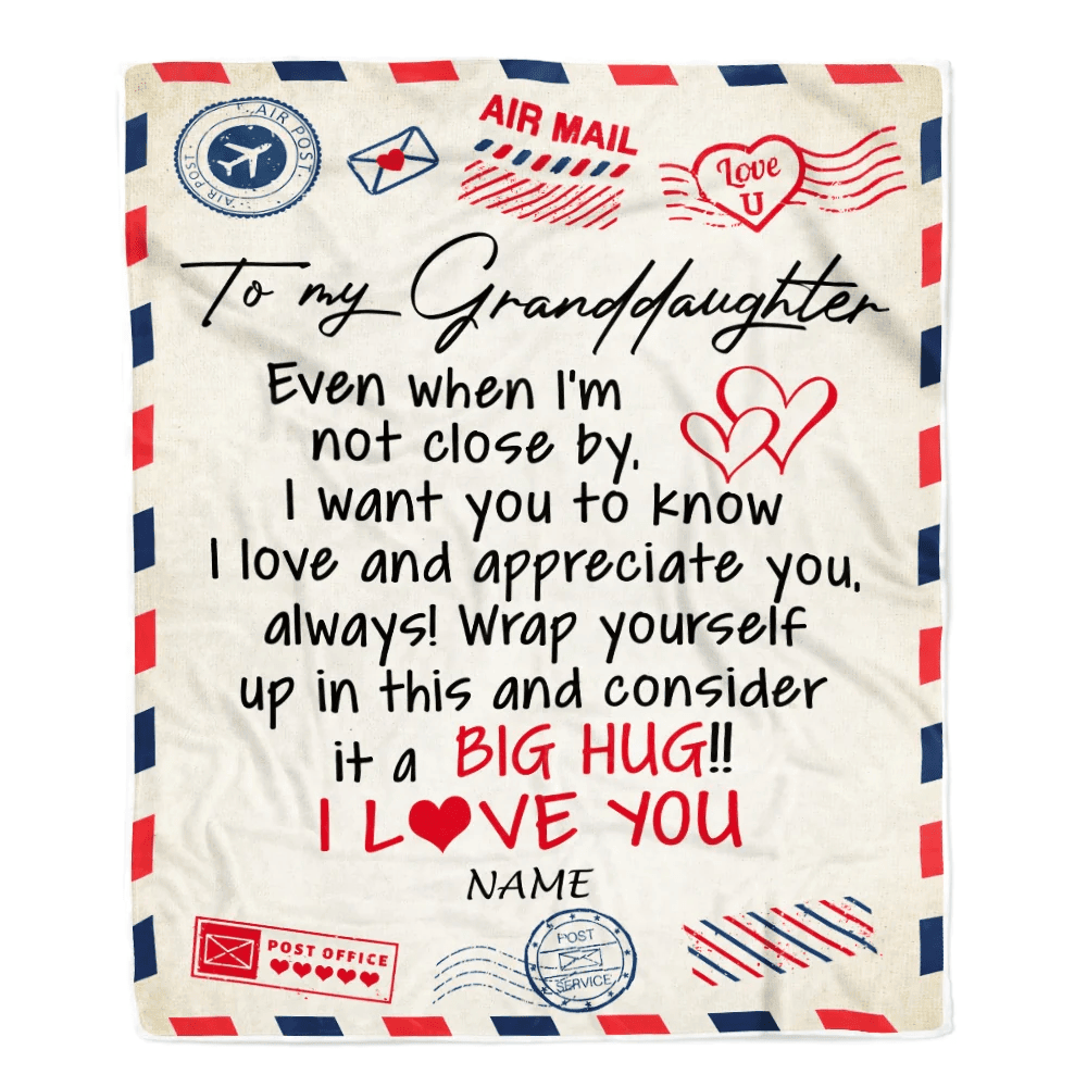 Personalized To My Granddaughter Blanket From Grandma Nana Grandpa I Love You Hugs Air Mail Letter Birthday Christmas Graduation Customized Fleece Blanket