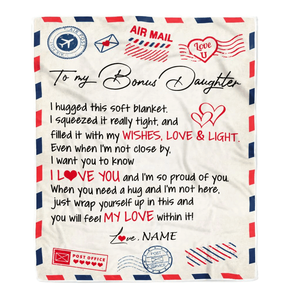 Personalized To My Bonus Daughter Blanket from Stepmom Air Mail Letter I Love You Stepdaughter Birthday Christmas Graduation Customized Fleece Throw Blanket