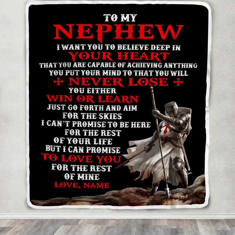 Personalized To My Nephew Knight Templar Blanket From Uncle You Will Never Lose Nephew Birthday Graduation Christmas Customized Bed Fleece Blanket
