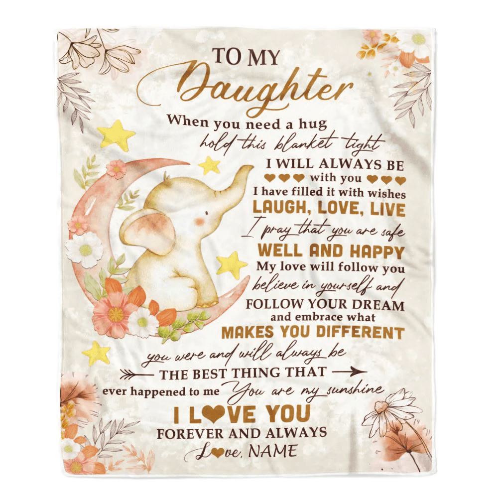 Personalized To My Daughter Blanket From Mom Dad Father Flower Elephant Moon Daughter Birthday Graduation Christmas Customized Fleece Throw Blanket